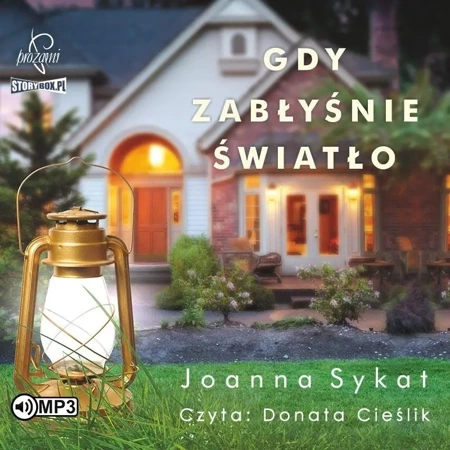 Gdy zabłyśnie światło audiobook - Joanna Sykat