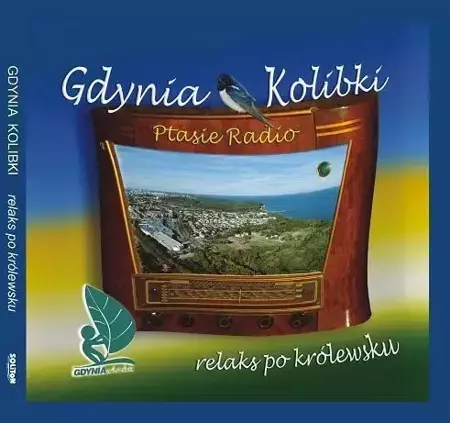 Gdynia Kolibki - Ptasie Radio (książka + CD) - praca zbiorowa