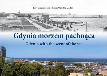 Gdynia morzem pachnąca cz.1 w.3 zaktualizowane - Jerzy Drzemczekowski, Halina Wasielke-Cieślak