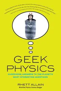 Geek Physics - Rhett Allain