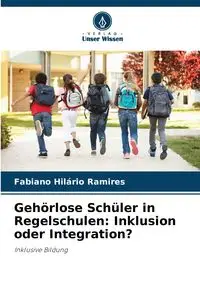 Gehörlose Schüler in Regelschulen - Hilário Ramires Fabiano