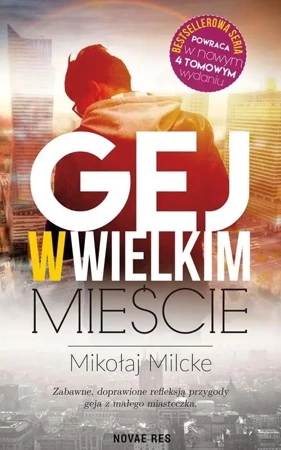 Gej w wielkim mieście T.1 - Mikołaj Milcke