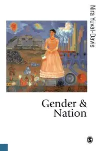 Gender and Nation - Yuval-Davis Nira