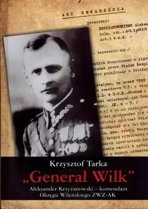 Generał Wilk TW - Krzysztof Tarka