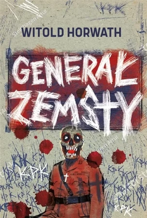 Generał zemsty - Witold Horwath