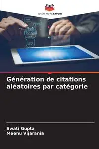 Génération de citations aléatoires par catégorie - Gupta Swati