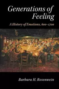 Generations of Feeling - Barbara H. Rosenwein