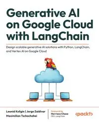 Generative AI on Google Cloud with LangChain - Kuligin Leonid