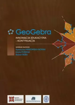 GeoGebra. Innowacja edukacyjna - praca zbiorowa