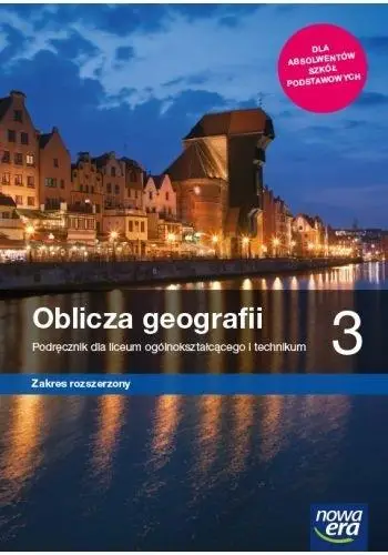 Geografia LO 3 Oblicza geografii Podr. ZR 2021 NE - Marcin Świtoniak, Teresa Wieczorek, Roman Malarz,