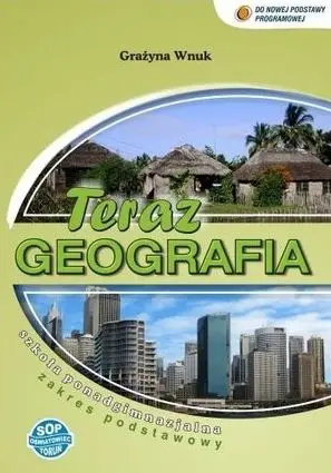 Geografia. LO kl. 1-3. Teraz geografia. Podst. Podr.  2012 - Antoni Stark, Grażyna Wnuk