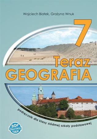 Geografia SP 7 Teraz geografia podręcznik SOP - Wojciech Białek, Grażyna Wnuk