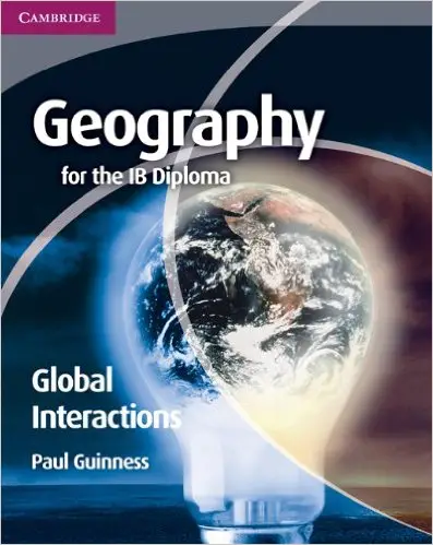 Geography for the IB Diploma. Global Interactions. Guiness, Paul. PB - Paul Guinness