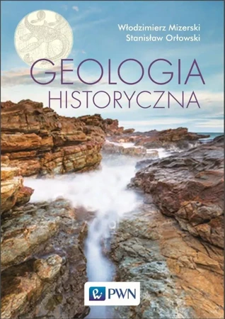 Geologia Historyczna - Włodzimierz Mizerski