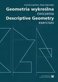 Geometria wykreślna. Ćwiczenia - Cecylia Łapińska, Alicja Ogorzałek