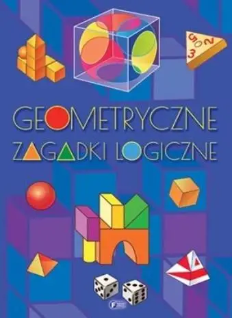 Geometryczne zagadki logiczne - praca zbiorowa