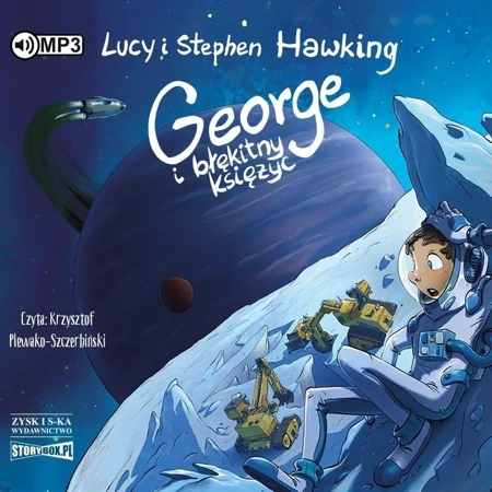 George i błękitny księżyc audiobook - Lucy Stephen Hawking Hawking