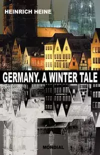 Germany. A Winter Tale (Bilingual - Heinrich Heine