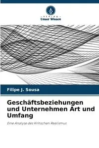 Geschäftsbeziehungen und Unternehmen Art und Umfang - Sousa Filipe J.