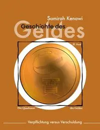 Geschichte des Geldes - Kenawi Samirah