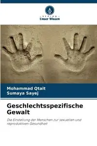 Geschlechtsspezifische Gewalt - Mohammad Qtait