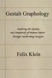 Gestalt Graphology - Felix Klein