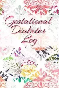 Gestational Diabetes Log - Maple Candy