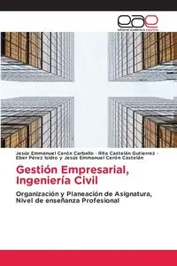 Gestión Empresarial, Ingeniería Civil - Emmanuel Cerón Carballo Jesús