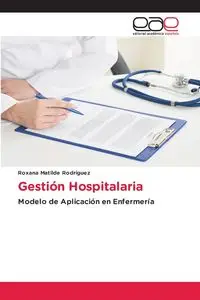 Gestión Hospitalaria - Roxana Matilde Rodríguez