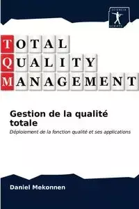 Gestion de la qualité totale - Daniel Mekonnen