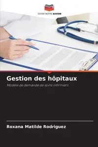 Gestion des hôpitaux - Roxana Matilde Rodríguez