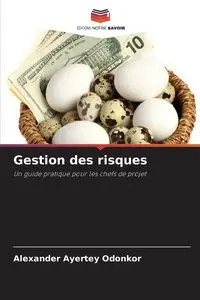 Gestion des risques - Alexander Ayertey Odonkor