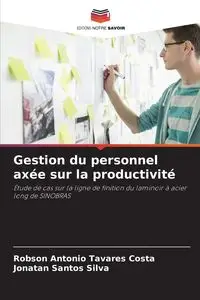 Gestion du personnel axée sur la productivité - Antonio Tavares Costa Robson