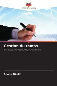 Gestion du temps - Apollo Okello