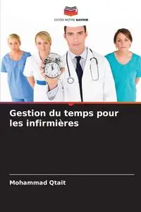 Gestion du temps pour les infirmières - Mohammad Qtait