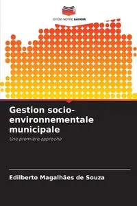 Gestion socio-environnementale municipale - Magalhães de Souza Edilberto