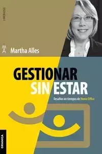 Gestionar Sin Estar - Martha Alles