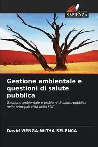 Gestione ambientale e questioni di salute pubblica - David WENGA-WITHA SELENGA