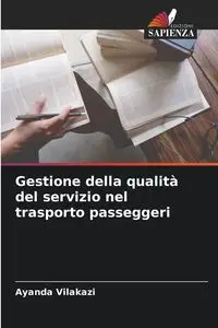 Gestione della qualità del servizio nel trasporto passeggeri - Vilakazi Ayanda