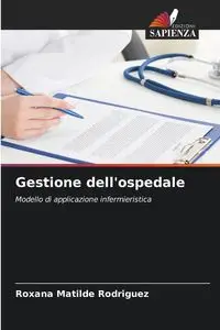 Gestione dell'ospedale - Roxana Matilde Rodríguez