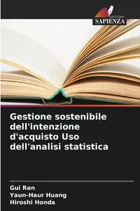 Gestione sostenibile dell'intenzione d'acquisto Uso dell'analisi statistica - Ren Gui