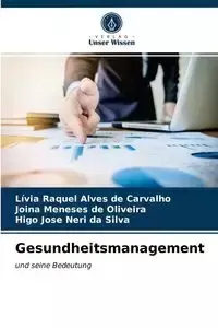 Gesundheitsmanagement - Raquel Alves de Carvalho Lívia