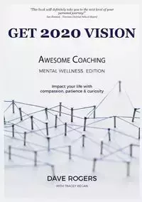 Get 2020 Vision - Dave Rogers