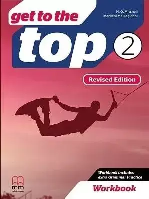 Get to the Top Revised Ed. 2 WB + CD - H.Q. Mitchell, Marileni Malkogianni