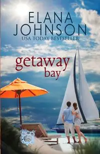 Getaway Bay - Johnson Elana