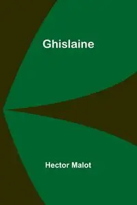 Ghislaine - Hector Malot