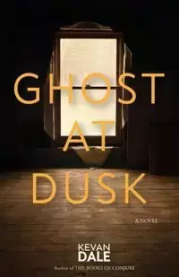 Ghost at Dusk - Dale Kevan