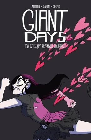 Giant Days T.10 Przemyślę to jeszcze - John Allison Max Sarin