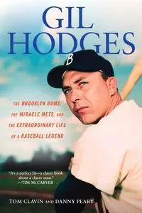 Gil Hodges - Tom Clavin