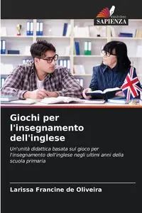 Giochi per l'insegnamento dell'inglese - Francine Larissa de Oliveira